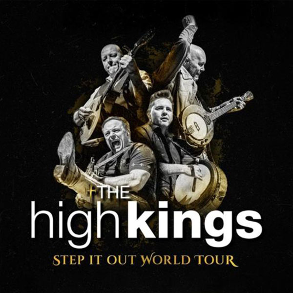 The High Kings: Step It Out World Tour