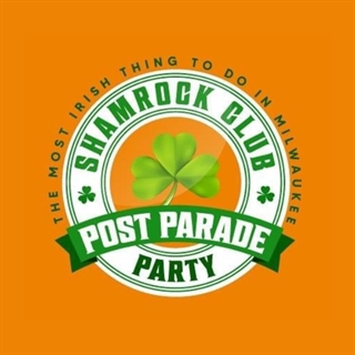 Shamrock Club of Wisconsin St. Patrick's Day Parade Post-Party 2026